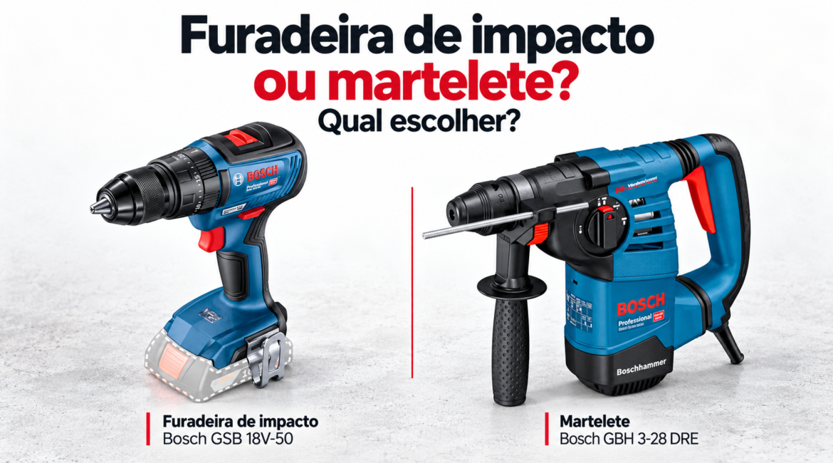 Comparativo entre furadeira de impacto Bosch GSB 18V-50 e martelete Bosch GBH 3-28 DRE: qual escolher?
