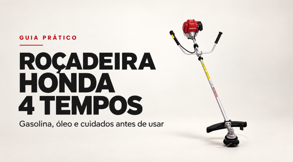 Roçadeira Honda 4 tempos: gasolina, óleo e cuidados antes de usar. Capa com a UMK450 e cabeçote de nylon.